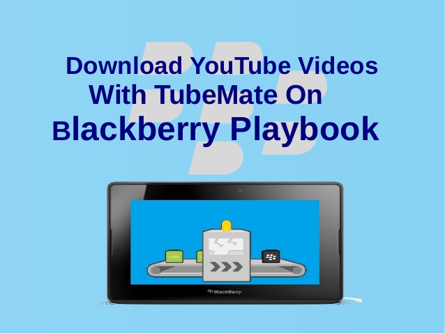 Blackberry Playbook Download